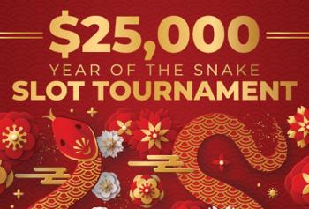 $25,000 Year of the Snake Slot Tournament 