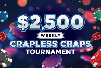 Weekly Mini Crapless Craps Tournaments