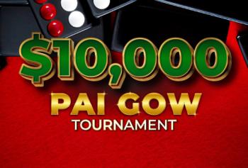 $10,000 Pai Gow Tournament