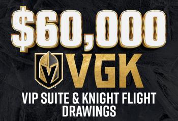 $60,000 VIP Suite & Knight Flight Drawings