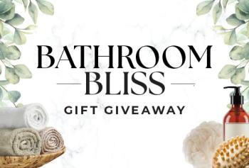 Bathroom Bliss Gift Giveaway