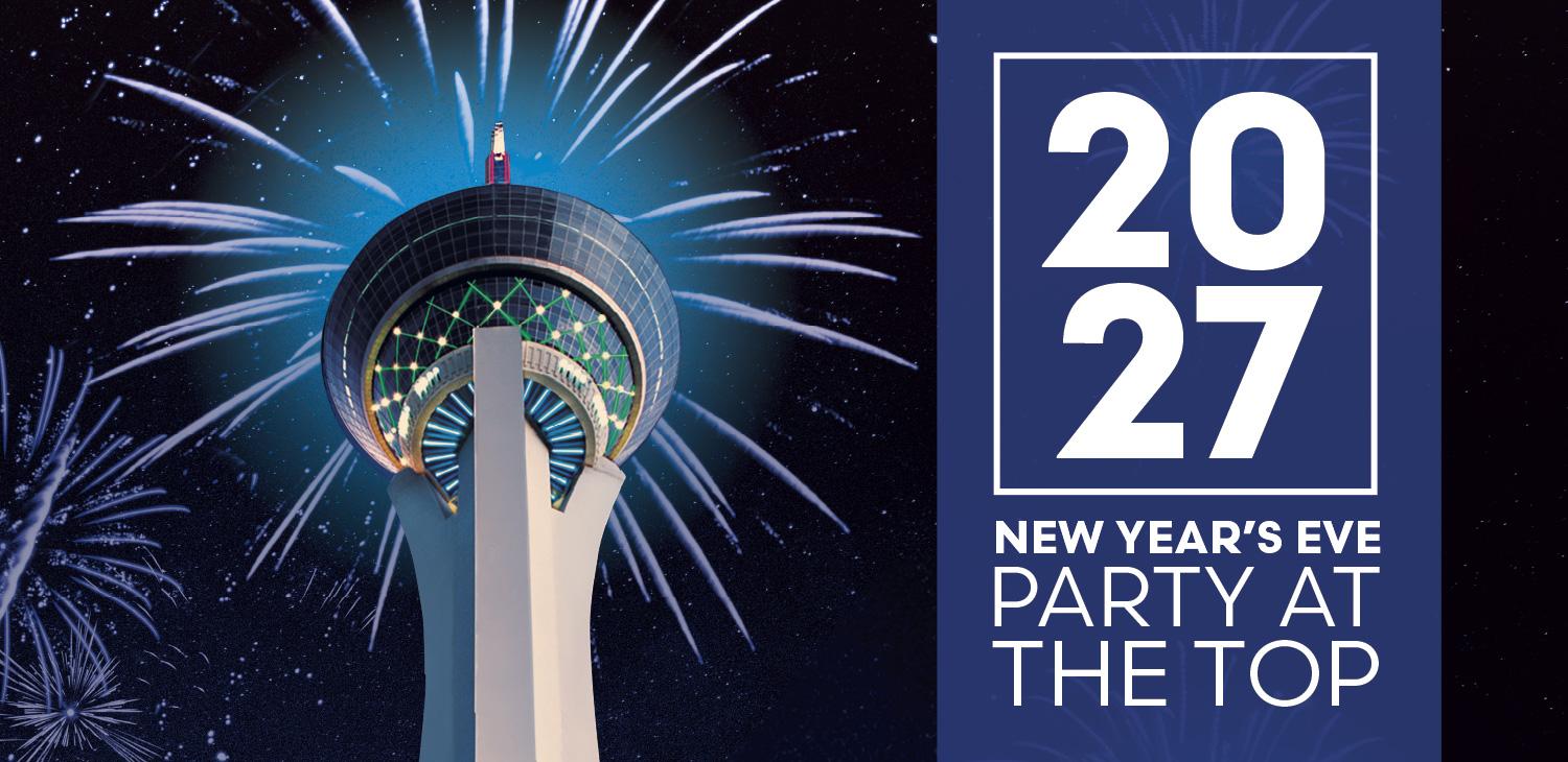 NEW YEAR'S EVE AT THE STRAT NEW YEAR'S EVE AT THE STRAT