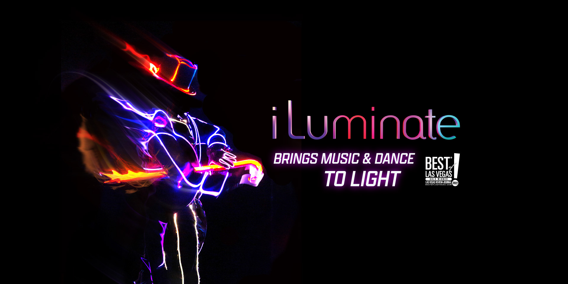 iLuminate Dinner & Show Package