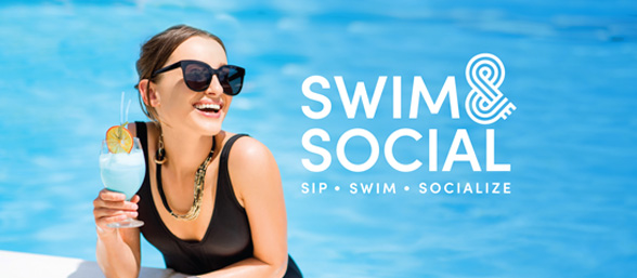 Swim Social - Sip - Swim - Socialize