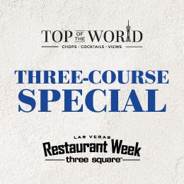 Top of the World Restaurant Week Specials