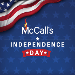 McCalls Independence Day Specials          JULY 4th - 6th