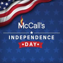 McCalls Independence Day Specials          JULY 4th - 6th