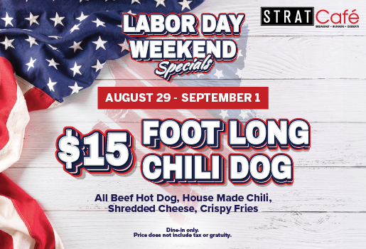 STRAT Cafe Labor Day Weekend Specials
