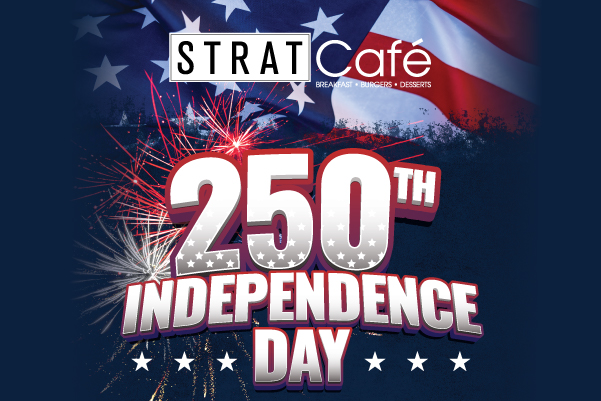 STRAT Cafe 250th Independence Day Celebration Menu