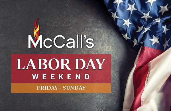 McCall's Labor Day Weekend Specials